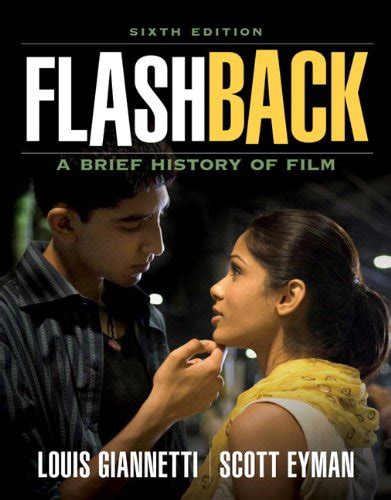 Flashback: A Brief Film History (6th Edition) Ebook PDF