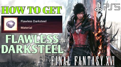 Flawless Darksteel FF16: The Ultimate Guide