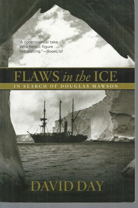 Flaws in the Ice In Search of Douglas Mawson Reader