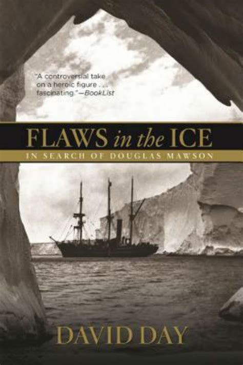 Flaws in the Ice In Search of Douglas Mawson Reader