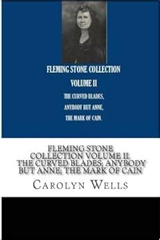 Fleming Stone Collection Volume II The Curved Blades Anybody But Anne The Mark Of Cain Doc