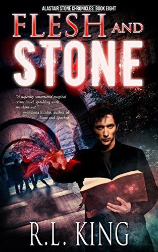 Flesh and Stone The Alastair Stone Chronicles Volume 8 Kindle Editon