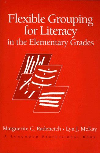 Flexible Grouping for Literacy in the Elementary Grades Doc