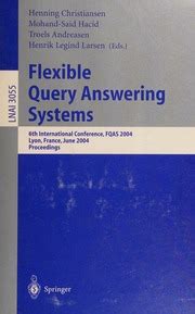 Flexible Query Answering Systems 6th International Conference, FQAS 2004, Lyon, France, June 24-26, Kindle Editon