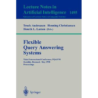 Flexible Query Answering Systems Third International Conference PDF