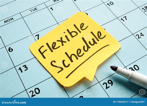 Flexible Schedule: