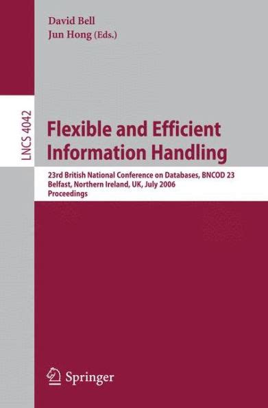 Flexible and Efficient Information Handling 23rd British National Conference on Databases, BNCOD 23, PDF