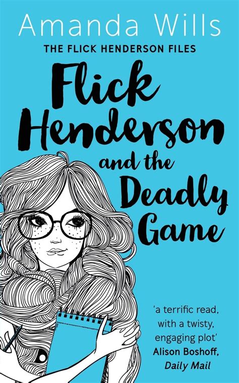 Flick Henderson and the Deadly Game The Flick Henderson Files Book 1