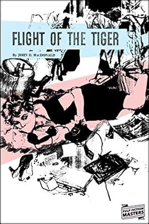 Flight of the Tiger Illustrated Pulp Fiction Masters Book 8 Epub