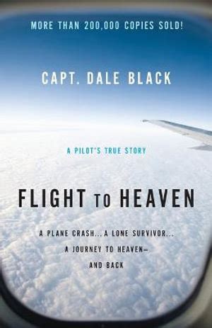 Flight to Heaven A Plane CrashA Lone SurvivorA Journey to Heaven-and Back Epub