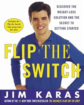 Flip the Switch Discover the Weight-Loss Solution and the Secret to Getting Started Kindle Editon