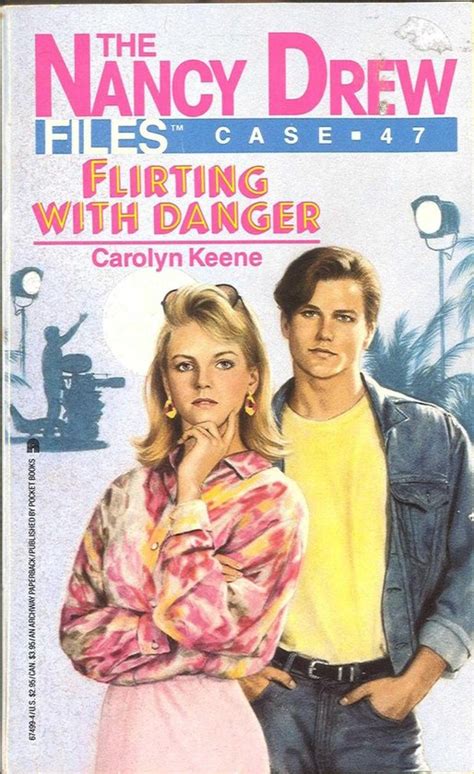 Flirting with Danger Nancy Drew Files Book 47