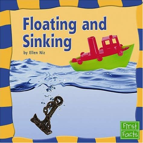 Floating and Sinking (First Facts, Our Physical World) Kindle Editon