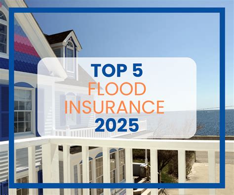 Flood Insurance Companies: Your Guide to 5 Best Options