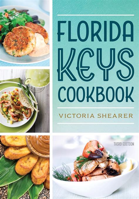 Florida Keys Cookbook Recipes and Foodways of Paradise PDF