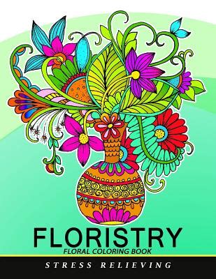 Floristry Floral Coloring Book Easy Flower Coloring Book for Adults