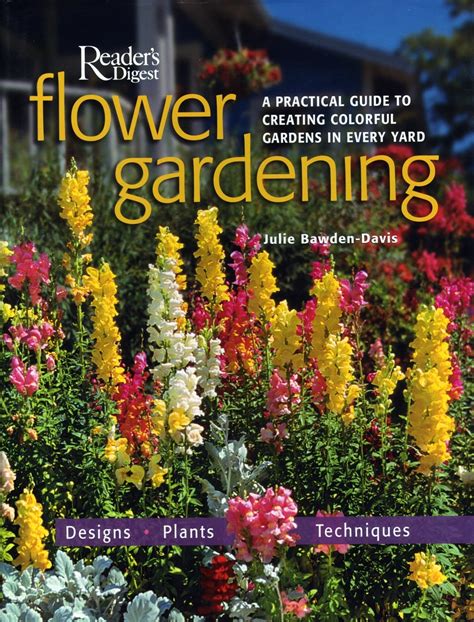 Flower Gardening A Practical Guide to Creating Colorful Gardens in Every Yard Doc