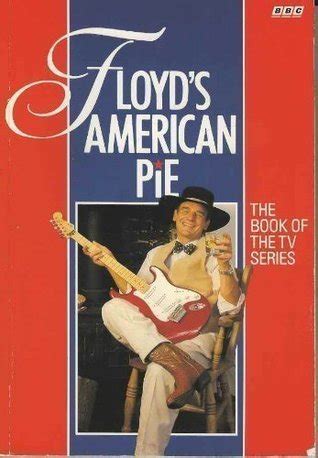Floyd s American Pie The Book of the TV Series PDF