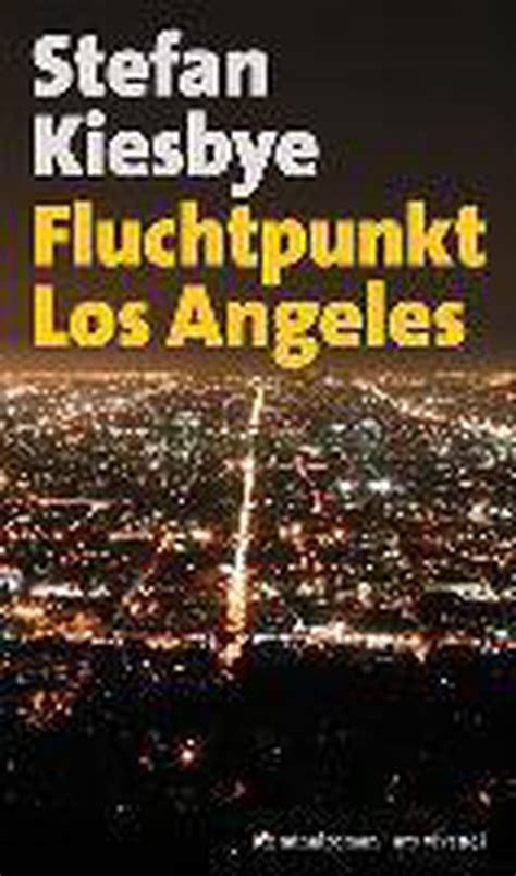 Fluchtpunkt Los Angeles German Edition Epub