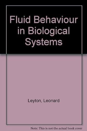 Fluid Behaviour in Biological Systems Epub