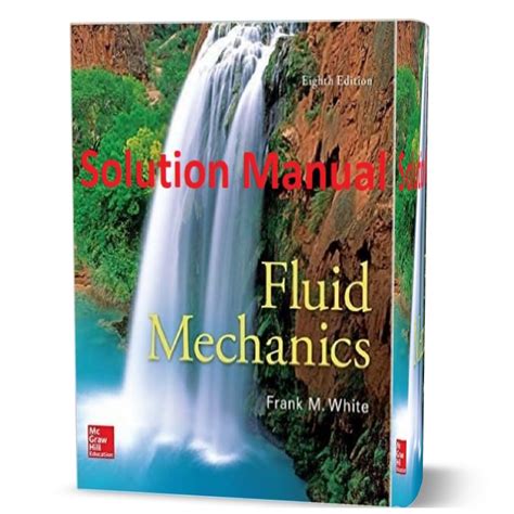 Fluid Mechanics Solutions Manual Frank White Doc