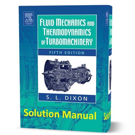 Fluid Mechanics Thermodynamics Of Turbomachinery Solution Manual Doc