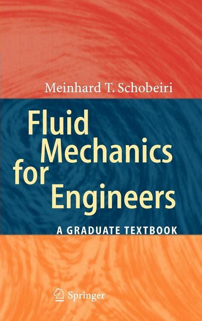 Fluid Mechanics for Engineers A Graduate Textbook Kindle Editon