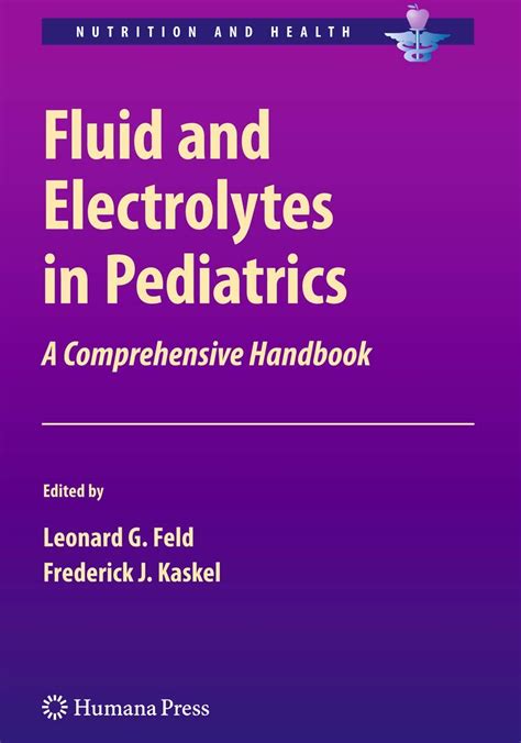 Fluid and Electrolytes in Pediatrics A Comprehensive Handbook PDF