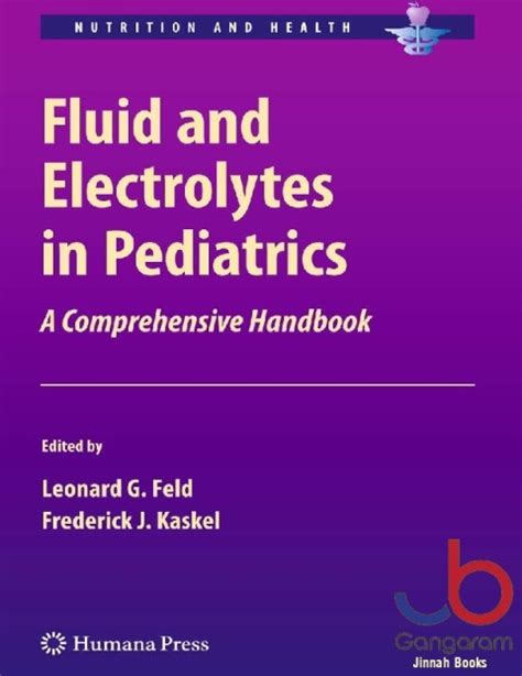 Fluid and Electrolytes in Pediatrics A Comprehensive Handbook Kindle Editon