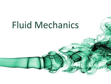 Fluid mechanics