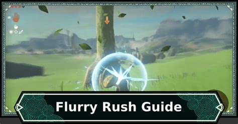 Flurry Rush TotK: A Comprehensive Guide