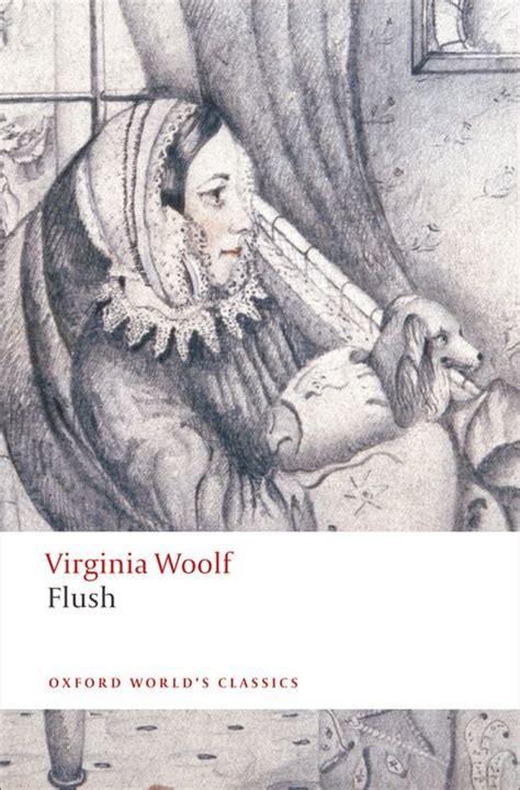 Flush A Biography Oxford World s Classics Doc