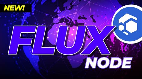 Flux Node 101: Your Essential Guide to the Blockchain's Powerhouse