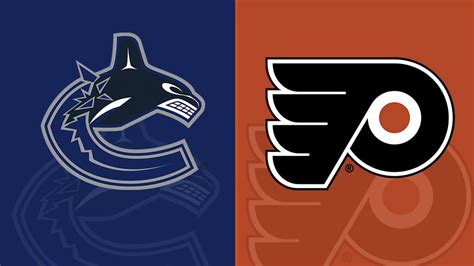 Flyers vs Canucks: The Ultimate Showdown