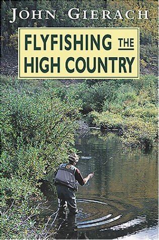 Flyfishing the High Country Reader