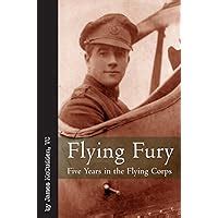 Flying Fury Five Years in the Royal Flying Corps Vintage Aviation Series PDF