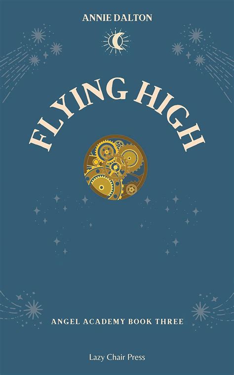 Flying High Angel Academy Book 3