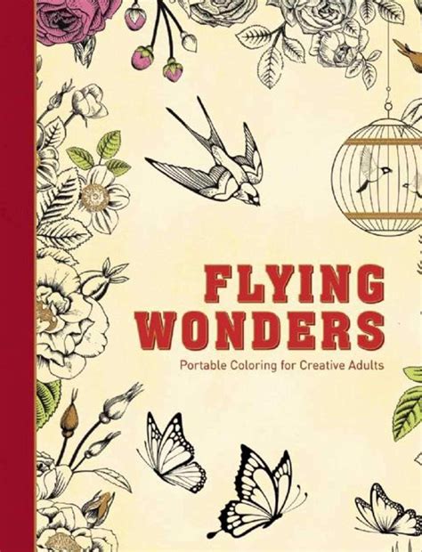 Flying Wonders Portable Coloring for Creative Adults Adult Coloring Books PDF