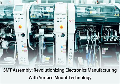 Flynn SMT: The Key to Revolutionizing Electronics Manufacturing