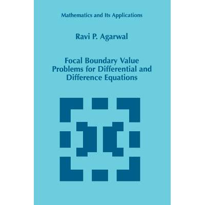 Focal Boundary Value Problems for Differential and Difference Equations Reader