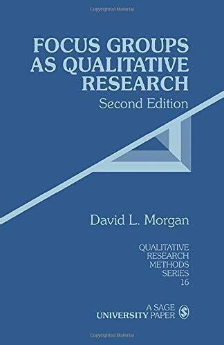 Focus Groups as Qualitative Research Second Edition Qualitative Research Methods Series 16 PDF