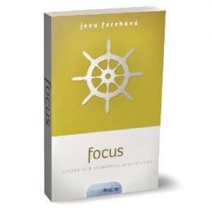 Focus Living Out Spiritual Disciplines Living Deeper Doc