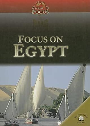 Focus on Egypt (World in Focus) Kindle Editon