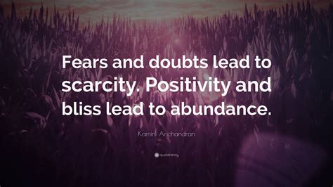 Focus on positivity and abundance: