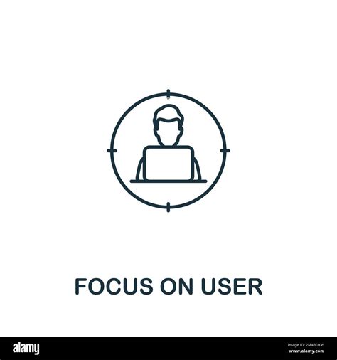 Focus on the user: