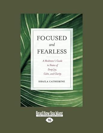 Focused and Fearless A Meditator's Guide to States Doc