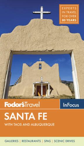 Fodor's in Focus Santa Fe With Taos and Albuquerque Kindle Editon