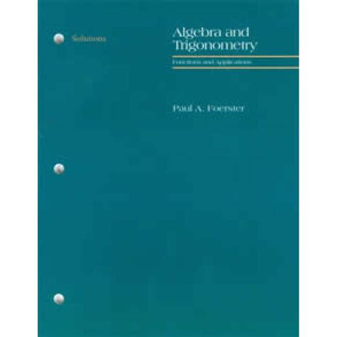 Foerster Algebra And Trigonometry Solutions Manual Epub