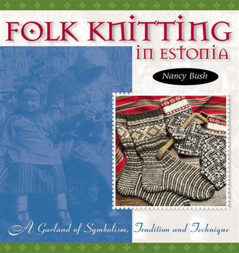 Folk Knitting in Estonia Kindle Editon