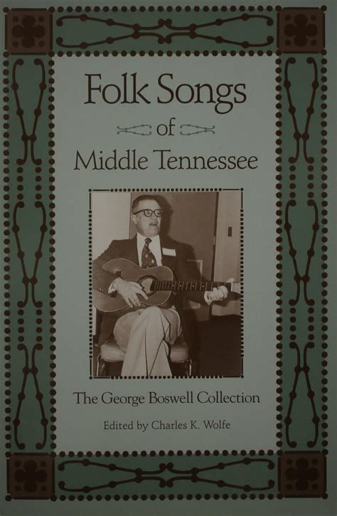 Folk Songs of Middle Tennessee The George Boswell Collection Epub